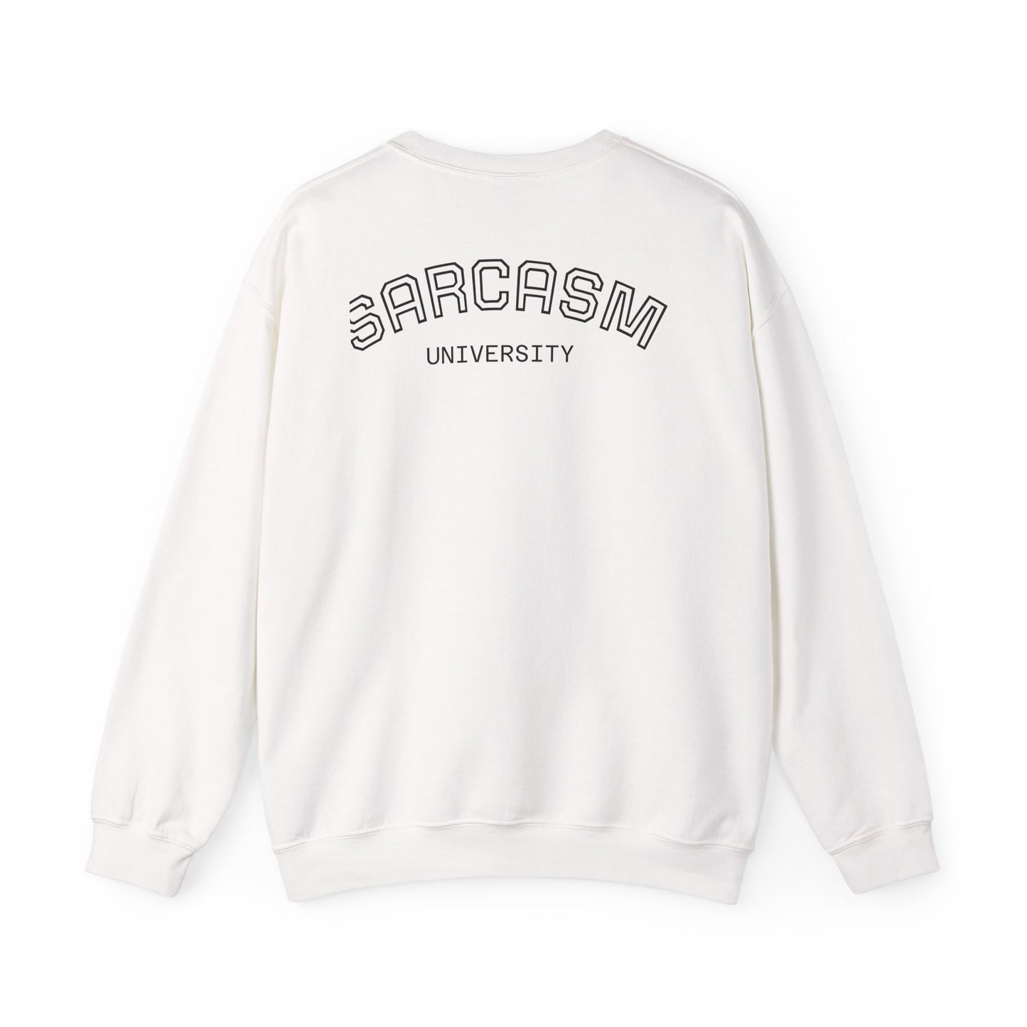 Sarcasm University Unisex Crewneck Sweatshirt - Cozy Humor for Every Occasion